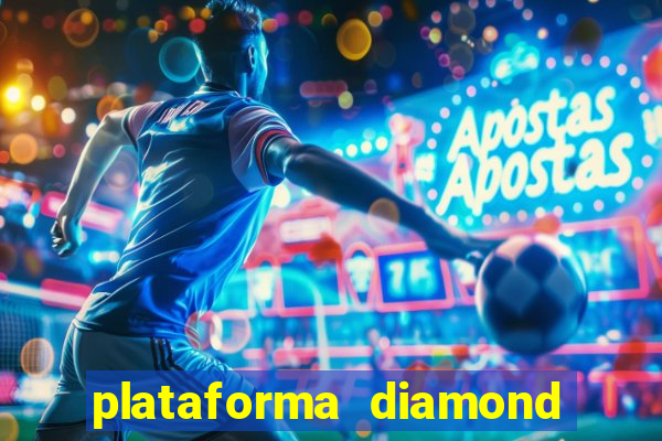 plataforma diamond 777 bet